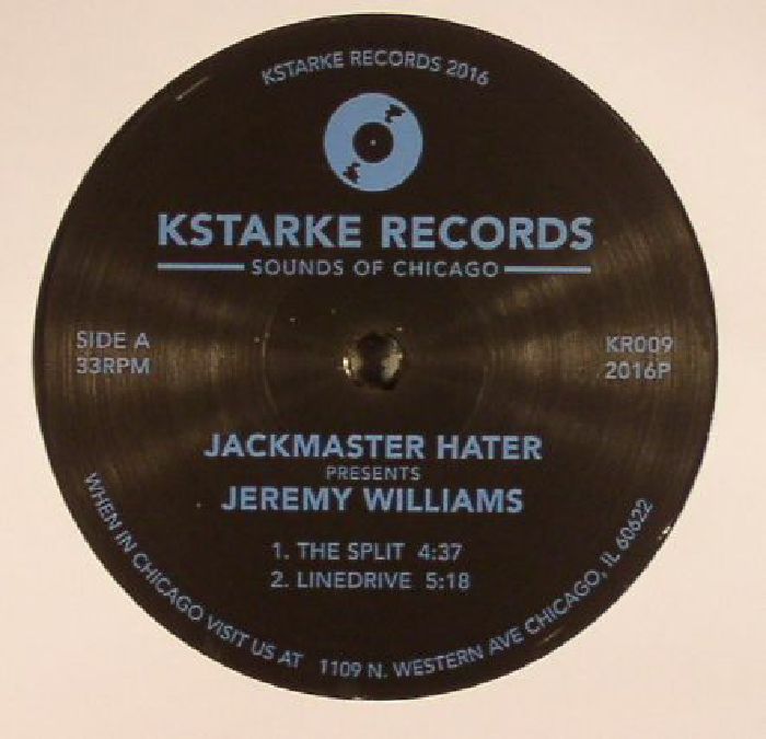JACKMASTER HATER presents JEREMY WILLIAMS - Jackmaster Hater Presents Jeremy Williams