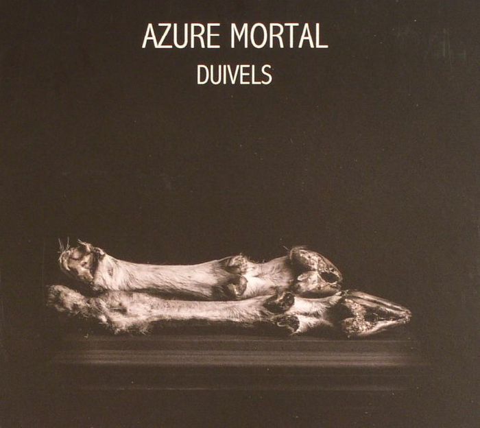 AZURE MORTAL - Duivels
