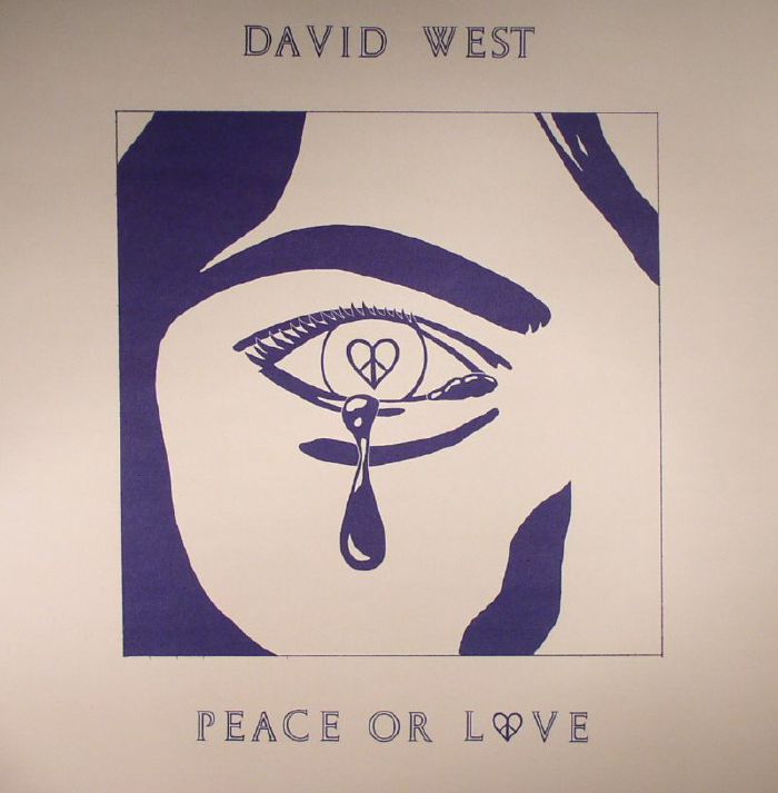 WEST, David - Peace Or Love