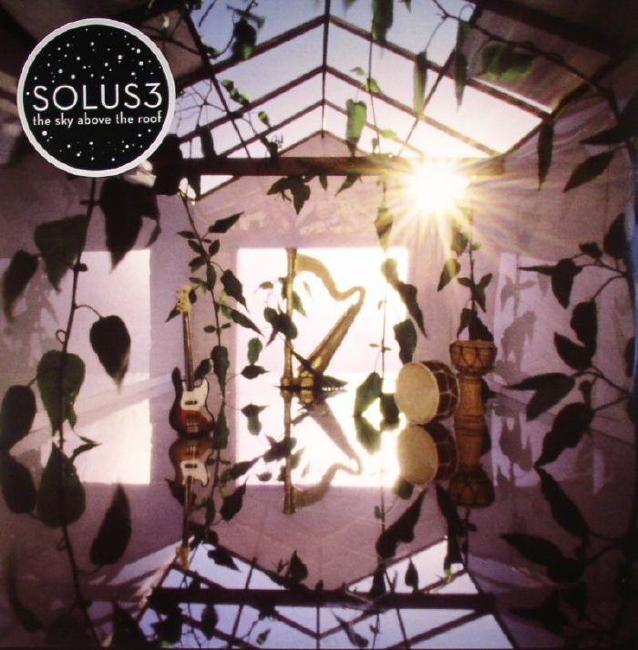 SOLUS3 - The Sky Above The Roof