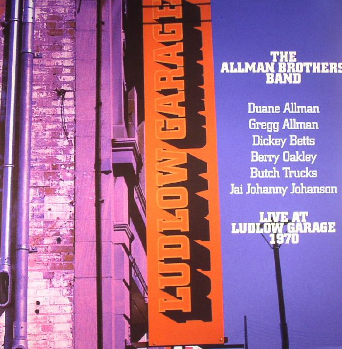 ALLMAN BROTHERS BAND, The - Live At Ludlow Garage 1970 (remastered)