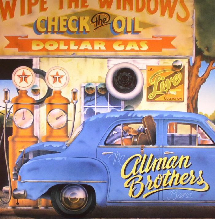 ALLMAN BROTHERS BAND, The - Wipe The Windows Check The Oil Dollar Gas