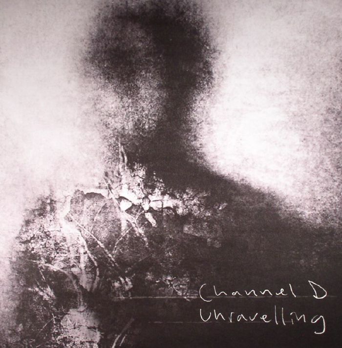 CHANNEL D - Unravelling