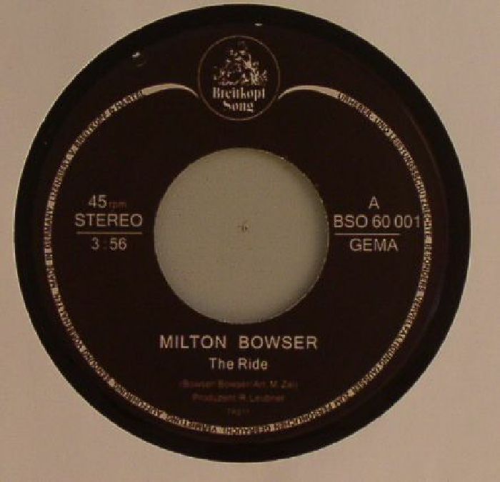 BOWSER, Milton - The Ride