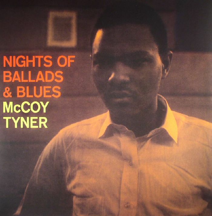 TYNER, McCoy - Nights Of Ballads & Blues