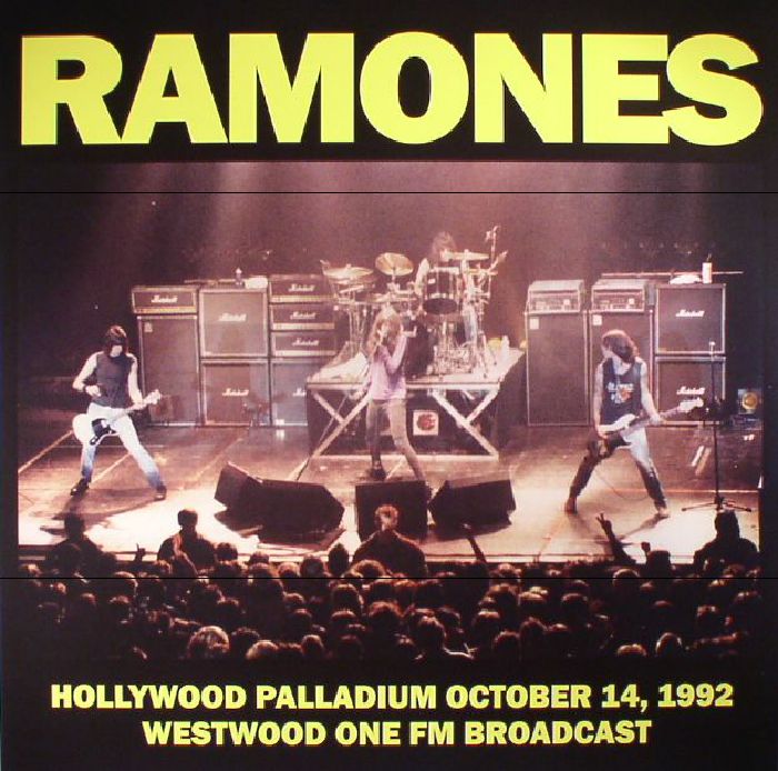 RAMONES - Live At The Hollywood Palladium October 14 1992: Westwood One FM Broadcast