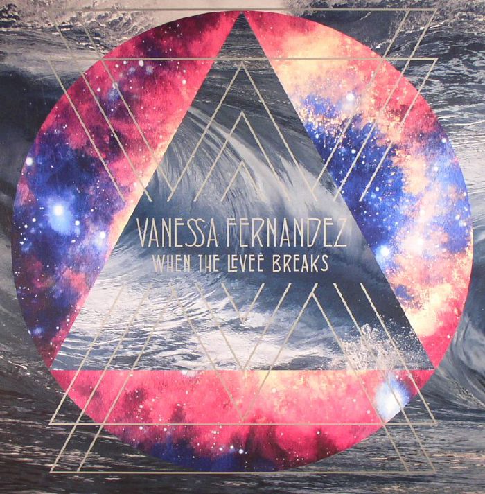 FERNANDEZ, Vanessa - When The Levee Breaks