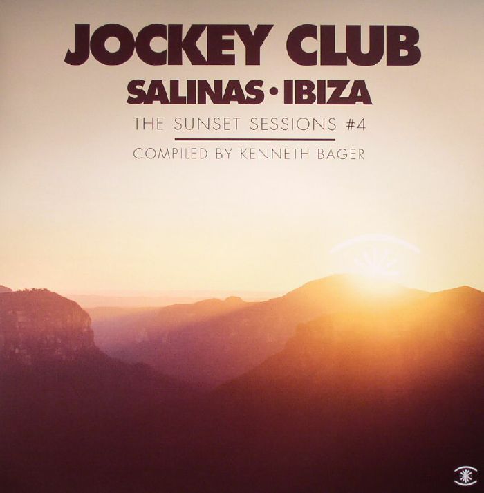 BAGER, Kenneth/VARIOUS - Jockey Club Salinas Ibiza: The Sunset Sessions #4