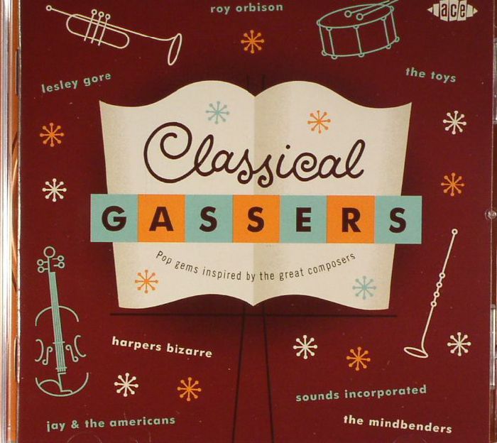 VARIOUS - Classical Gassers: Pop Gems Inspired By The Great Composers
