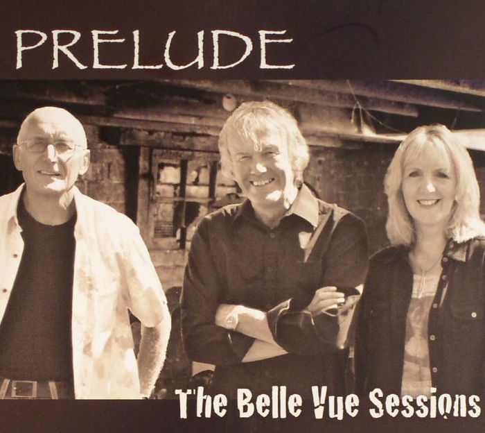 PRELUDE - The Belle Vue Sessions