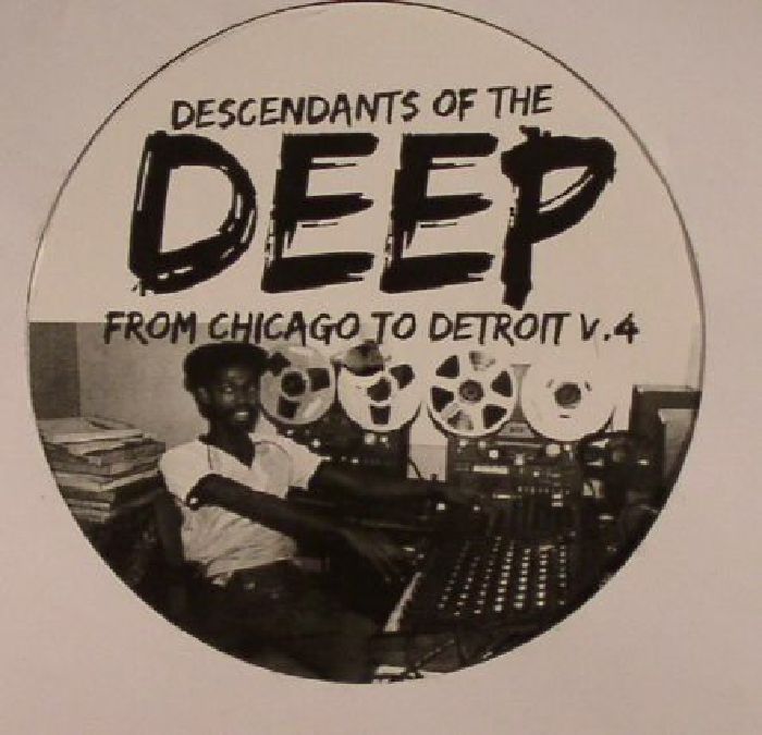 DICKERSON, Giles/GARI ROMALIS/JEREMY WILLIAMS/ENCUENTROS/99LETTERS/MONSIEUR CEDRIC - From Chicago To Detroit Volume 4