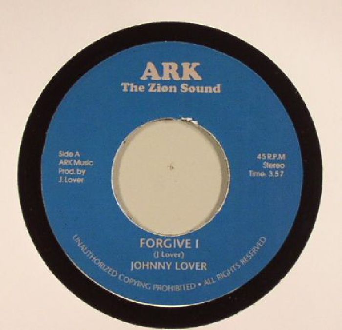 JOHNNY LOVER/ARK RIDERS - Forgive I