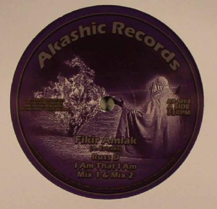 FIKIR AMLAK/RUSS D/KING ALPHA - I Am That I Am