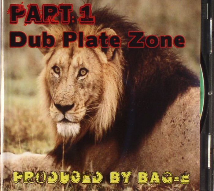 BAG E - Part 1 Dub Plate Zone