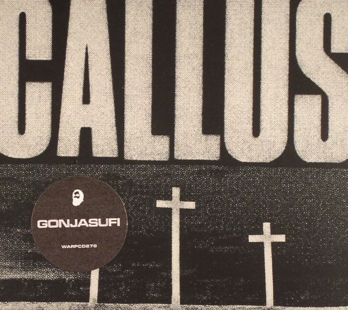 GONJASUFI - Callus