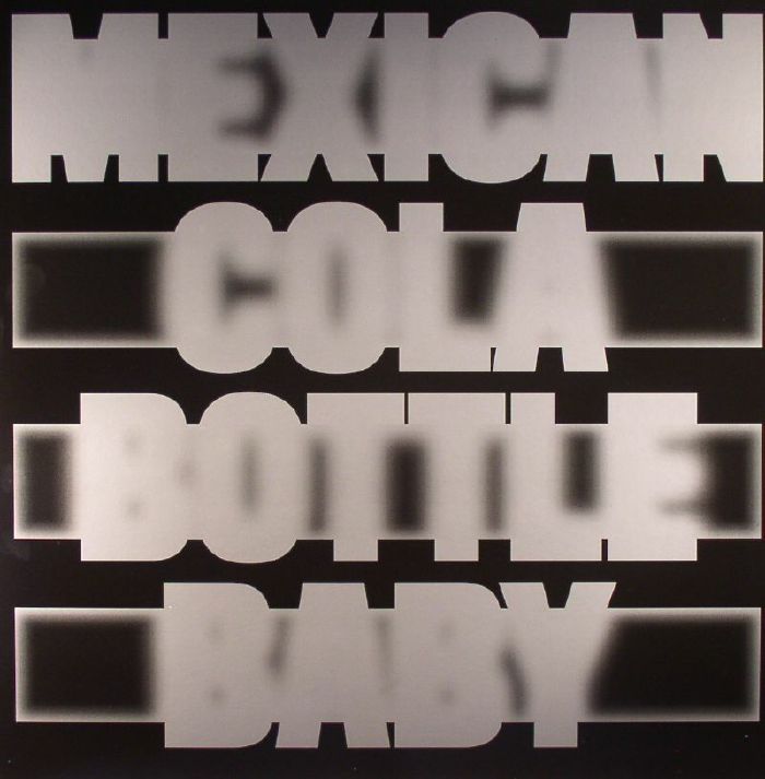 MOSCOMAN - Mexican Cola Bottle Baby