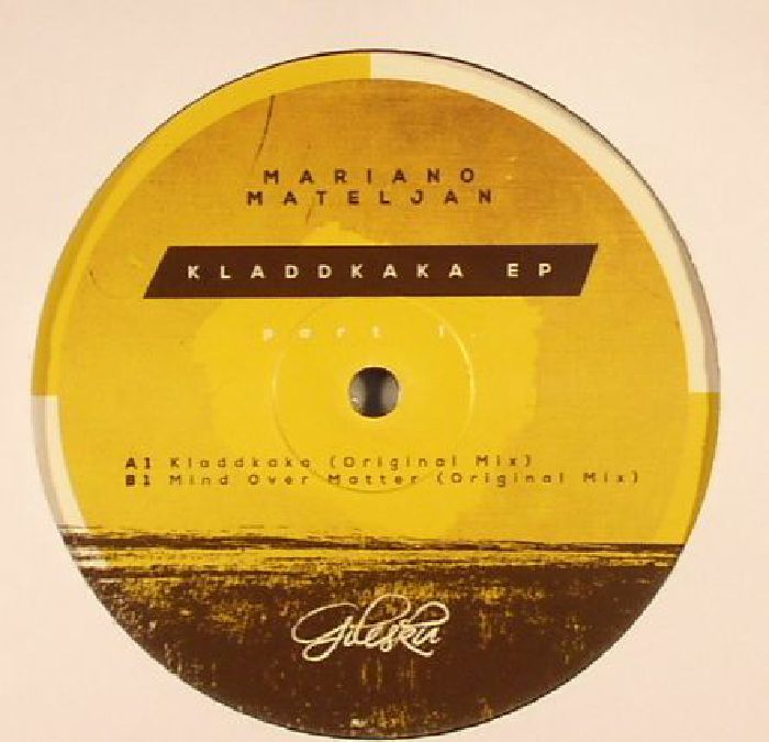 MATELJAN, Mariano - Kladdkaka EP: Part I