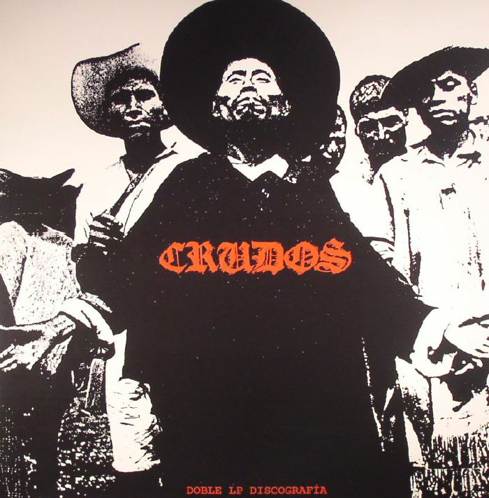 LOS CRUDOS - Doble LP Discografía