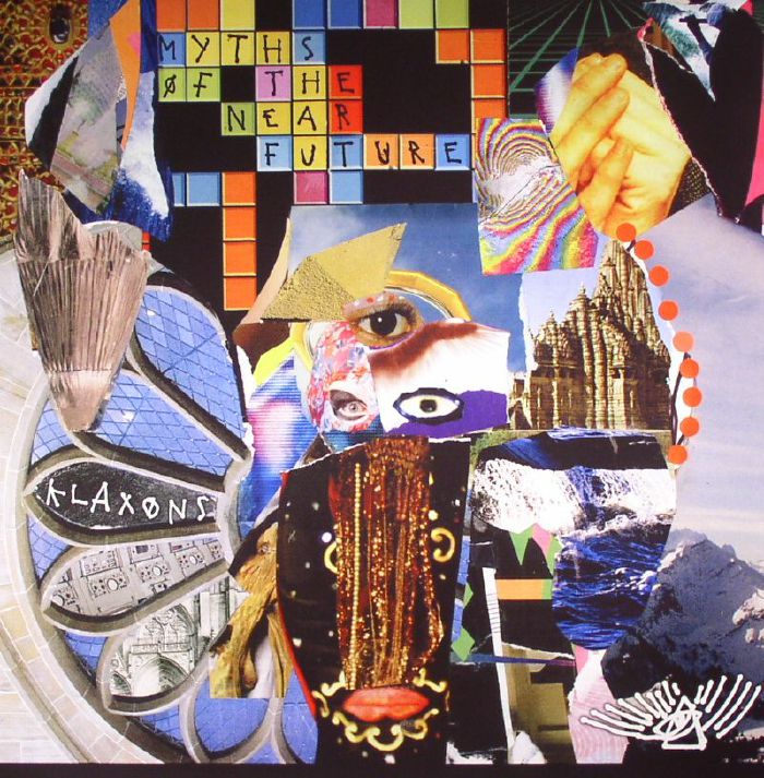 KLAXONS - Myths Of The Near Future