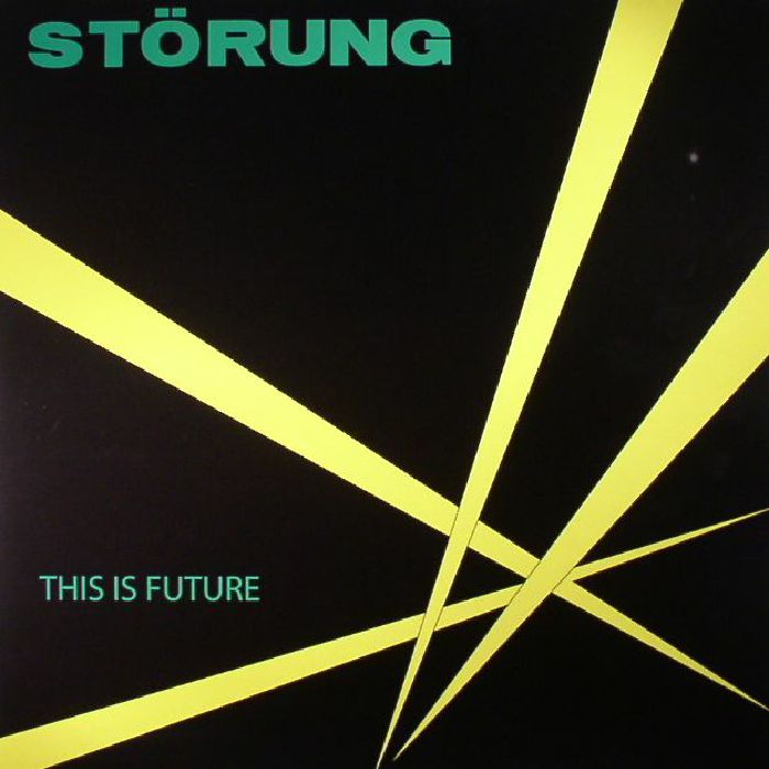 STORUNG - This Is Future (reissue)