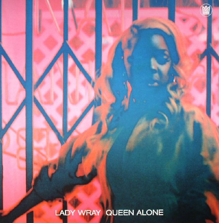 LADY WRAY - Queen Alone