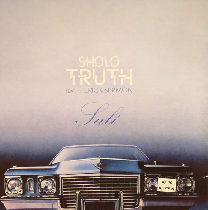 SHOLO TRUTH feat ERICK SERMON - Sali