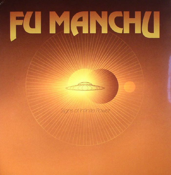 FU MANCHU - Signs Of Infinite Power
