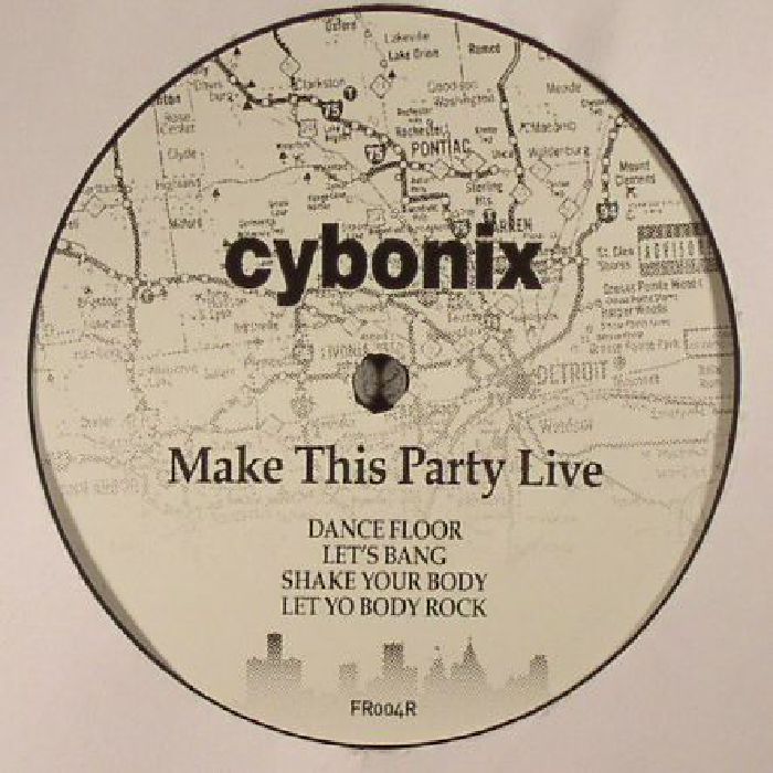 CYBONIX - Make This Party Live (reissue)