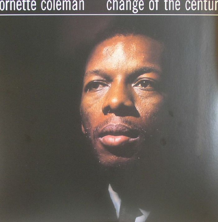 COLEMAN, Ornette - Change Of The Century