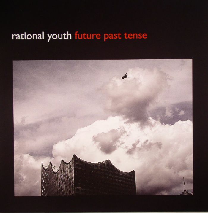RATIONAL YOUTH - Future Past Tense