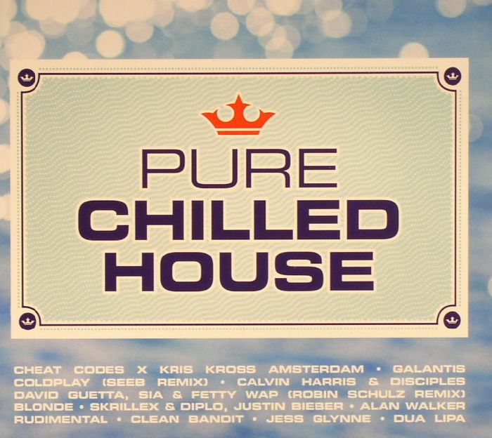 VARIOUS - Pure Chilled House