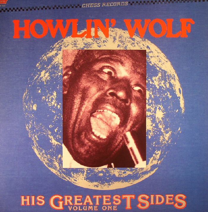 HOWLIN' WOLF - His Greatest Sides: Volume One