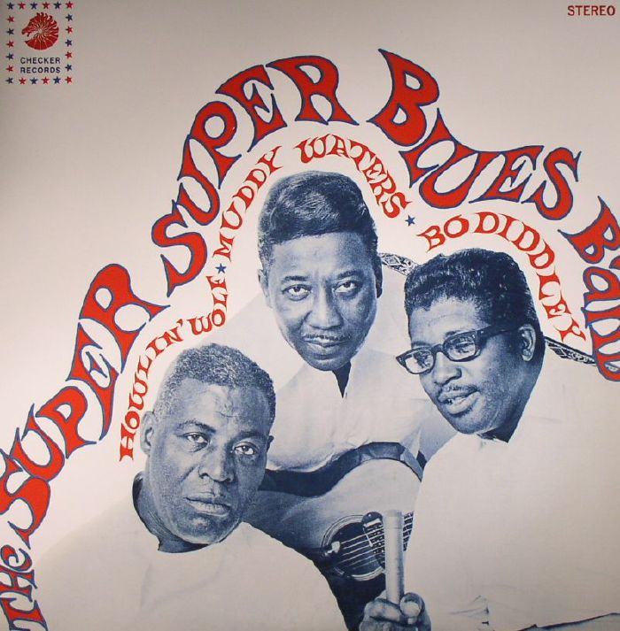 HOWLIN WOLF/MUDDY WATERS/BO DIDDLEY - The Super Super Blues Band