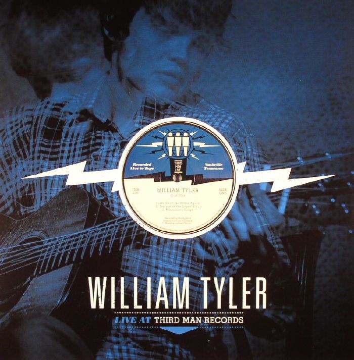 TYLER, William - Live At Third Man Records