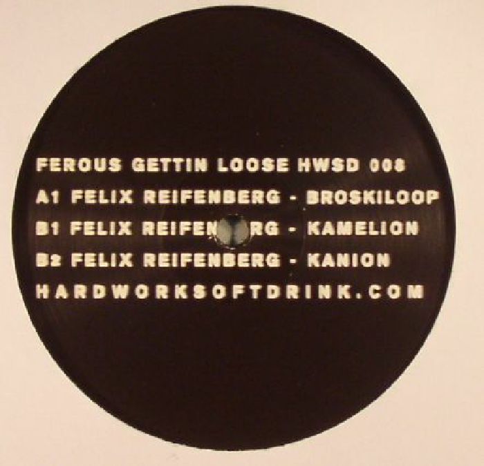 REIFENBERG, Felix - Ferous Gettin Loose