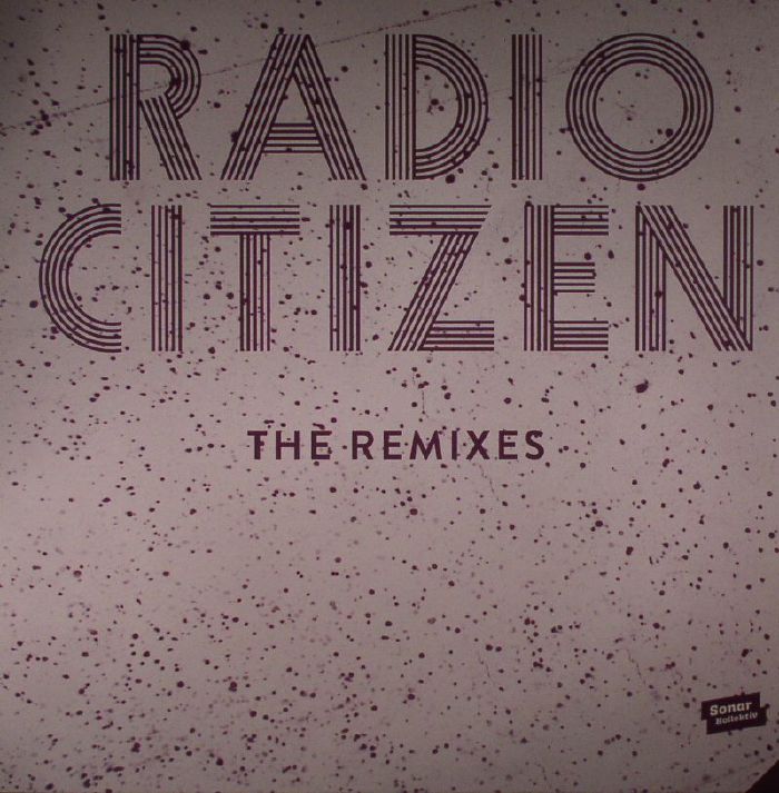 RADIO CITIZEN - The Remixes