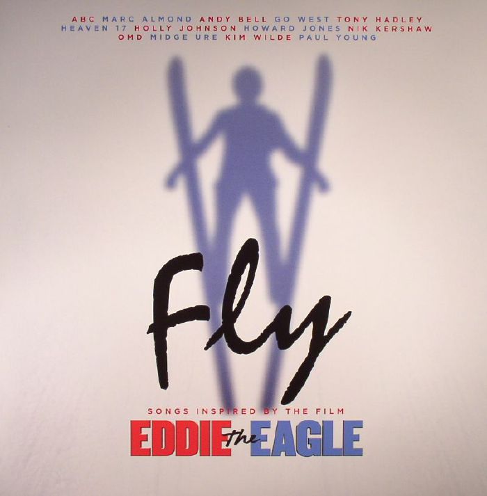 VARIOUS - Fly (Songs Inspired By The Film Eddie The Eagle)