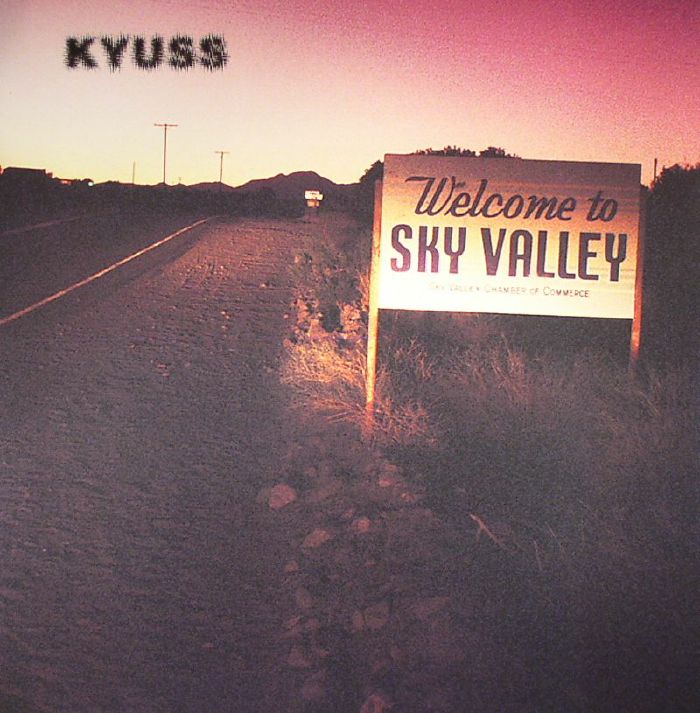 KYUSS To Sky Valley Vinyl at