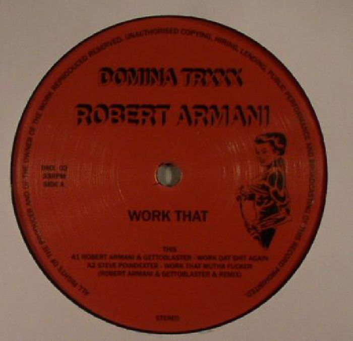 ROBERT ARMANI/GETTOBLASTER/STEVE POINDEXTER - Work That