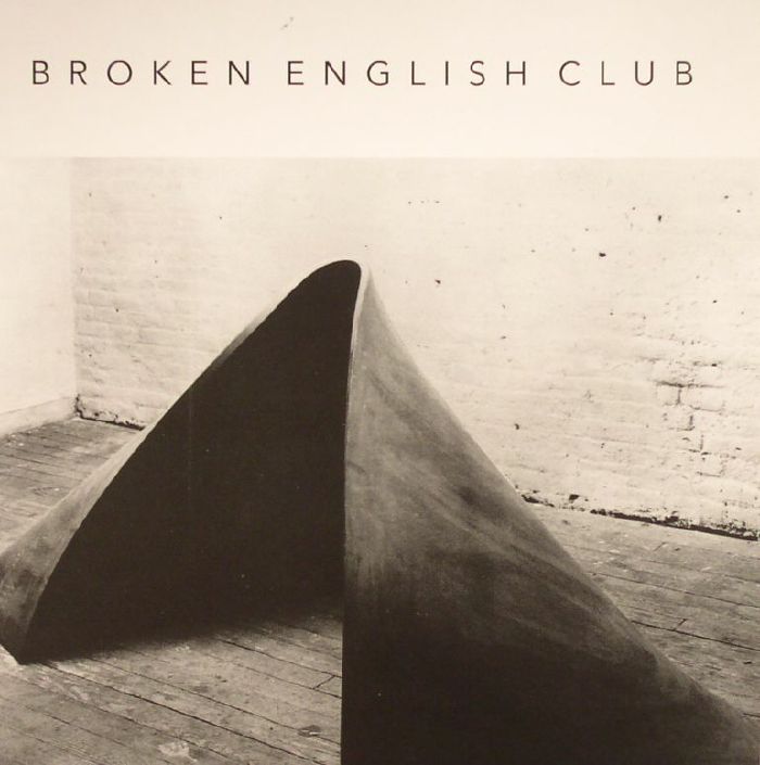 BROKEN ENGLISH CLUB - Myth Of Steel & Concrete