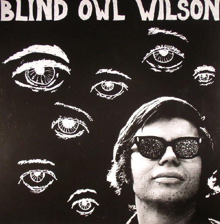 BLIND OWL WILSON - Blind Owl Wilson