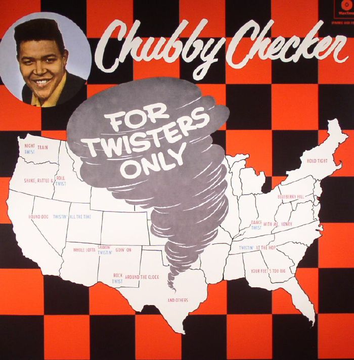 CHUBBY CHECKER - For Twisters Only