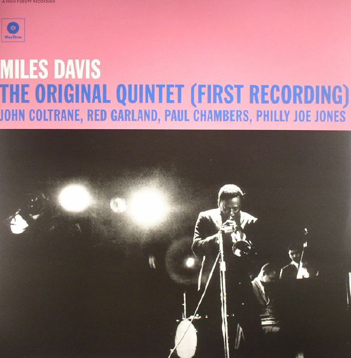 DAVIS, Miles - The Original Quintet (First Recording)