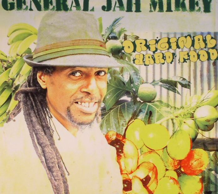 GENERAL JAH MIKEY - Original Yard Food