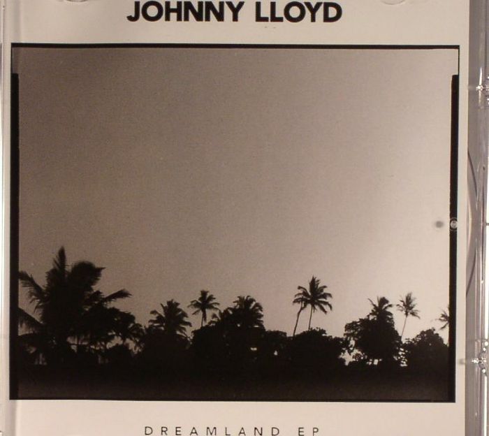 LLOYD, Johnny - Dreamland EP