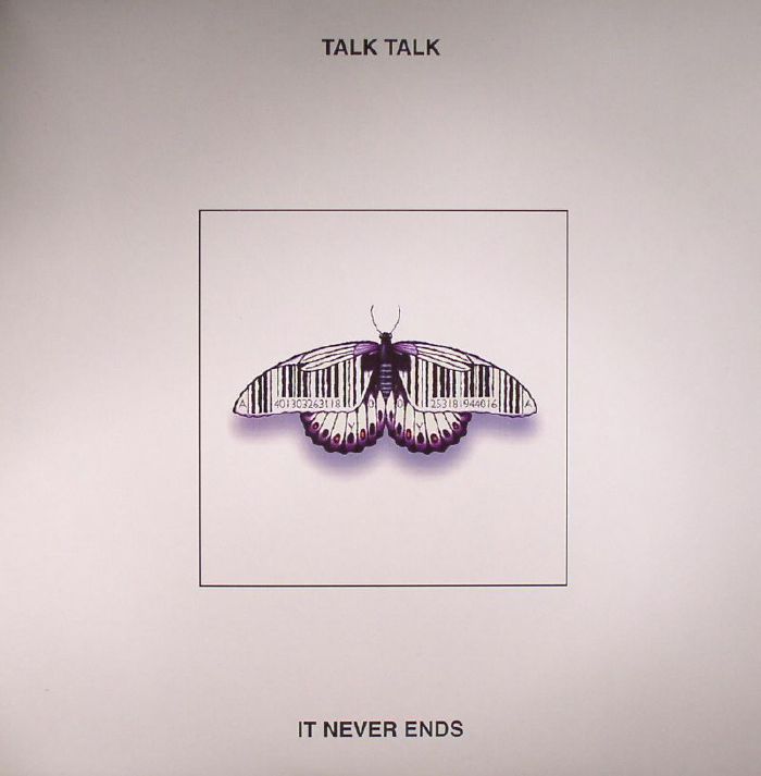 TALK TALK - It Never Ends