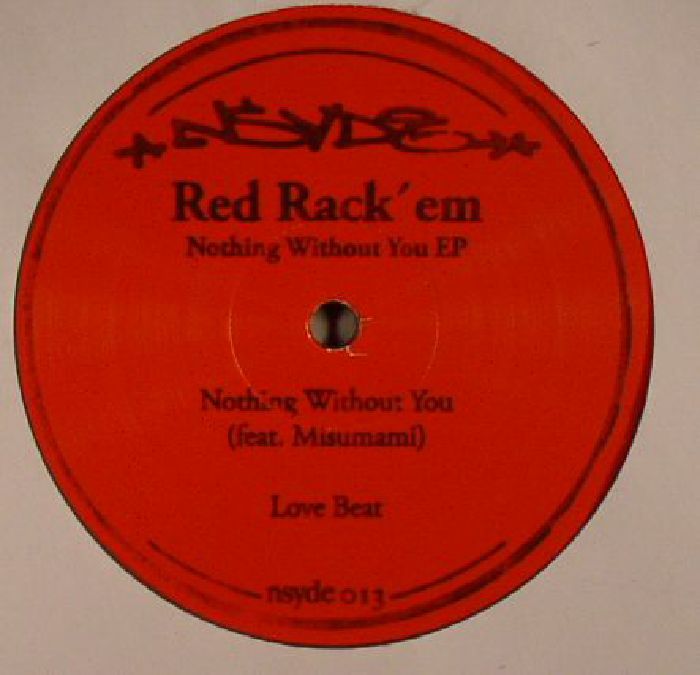 RED RACK'EM - Nothing Without You EP