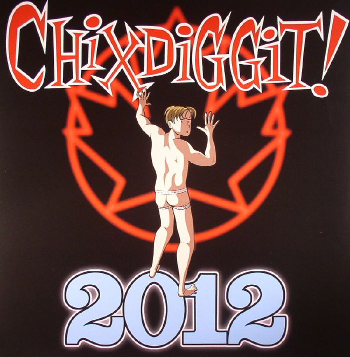 CHIXDIGGIT - 2012