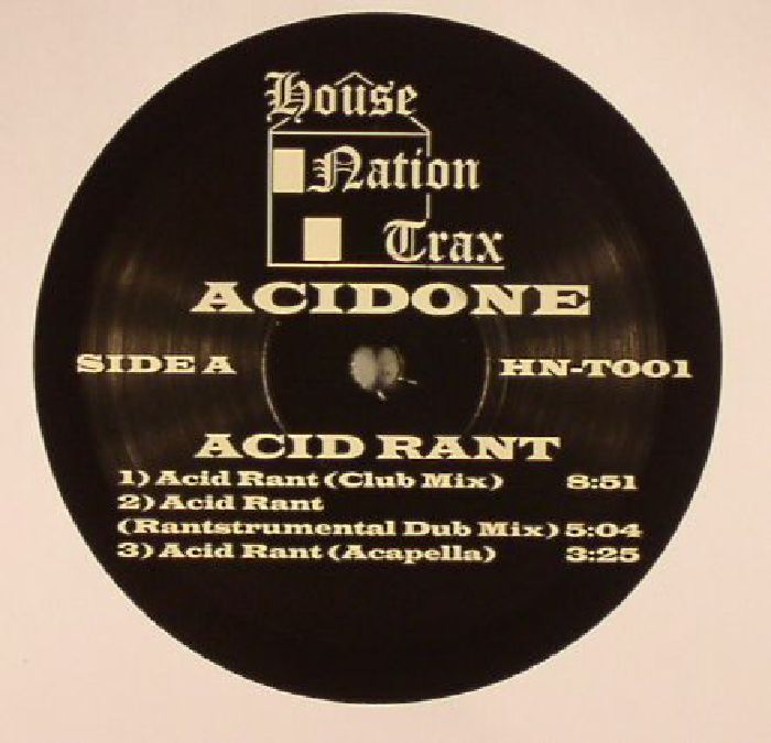 ACIDONE - Acid Rant