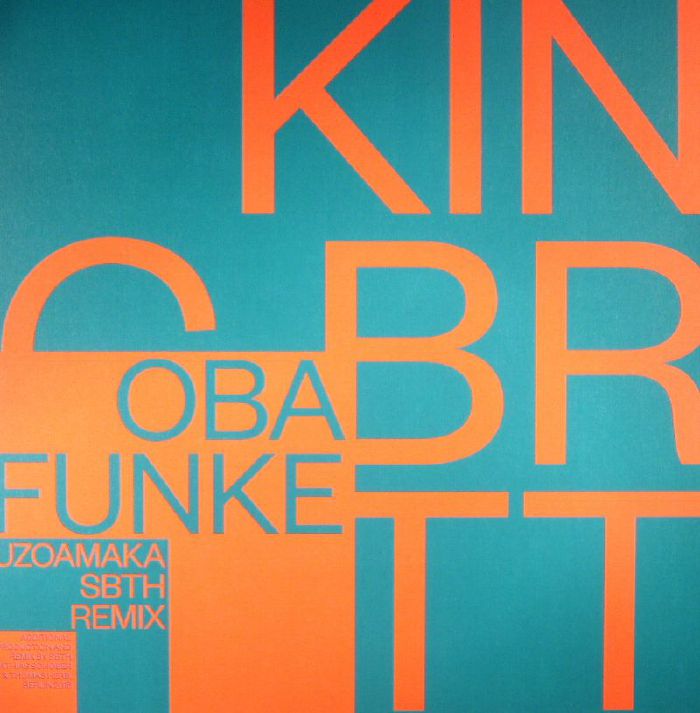 KING BRITT presents OBA FUNKE - Uzoamaka (remixes)